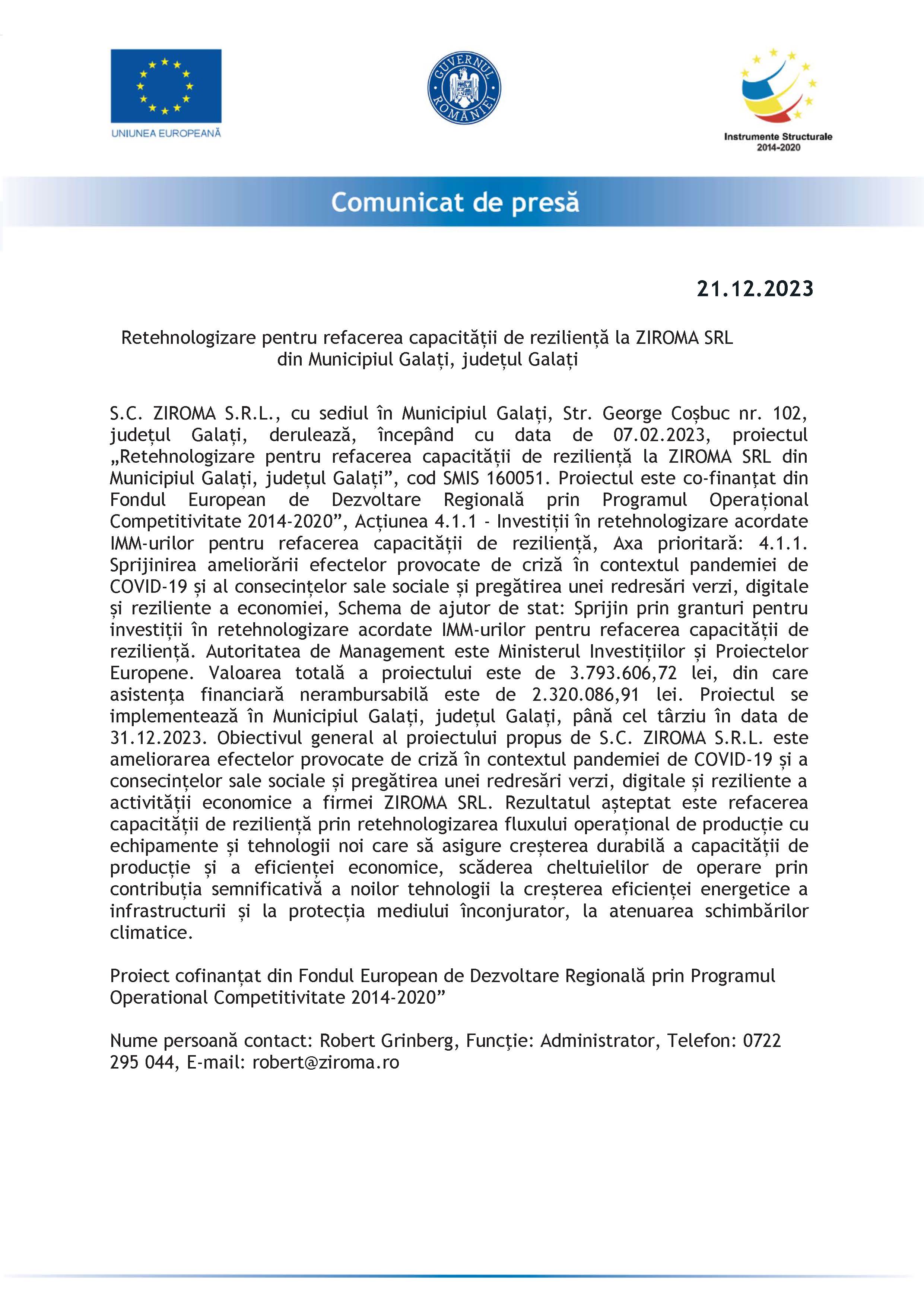 Retehnologizare pentru refacerea capacității de reziliență la ZIROMA SRL din Municipiul Galați, județul Galați