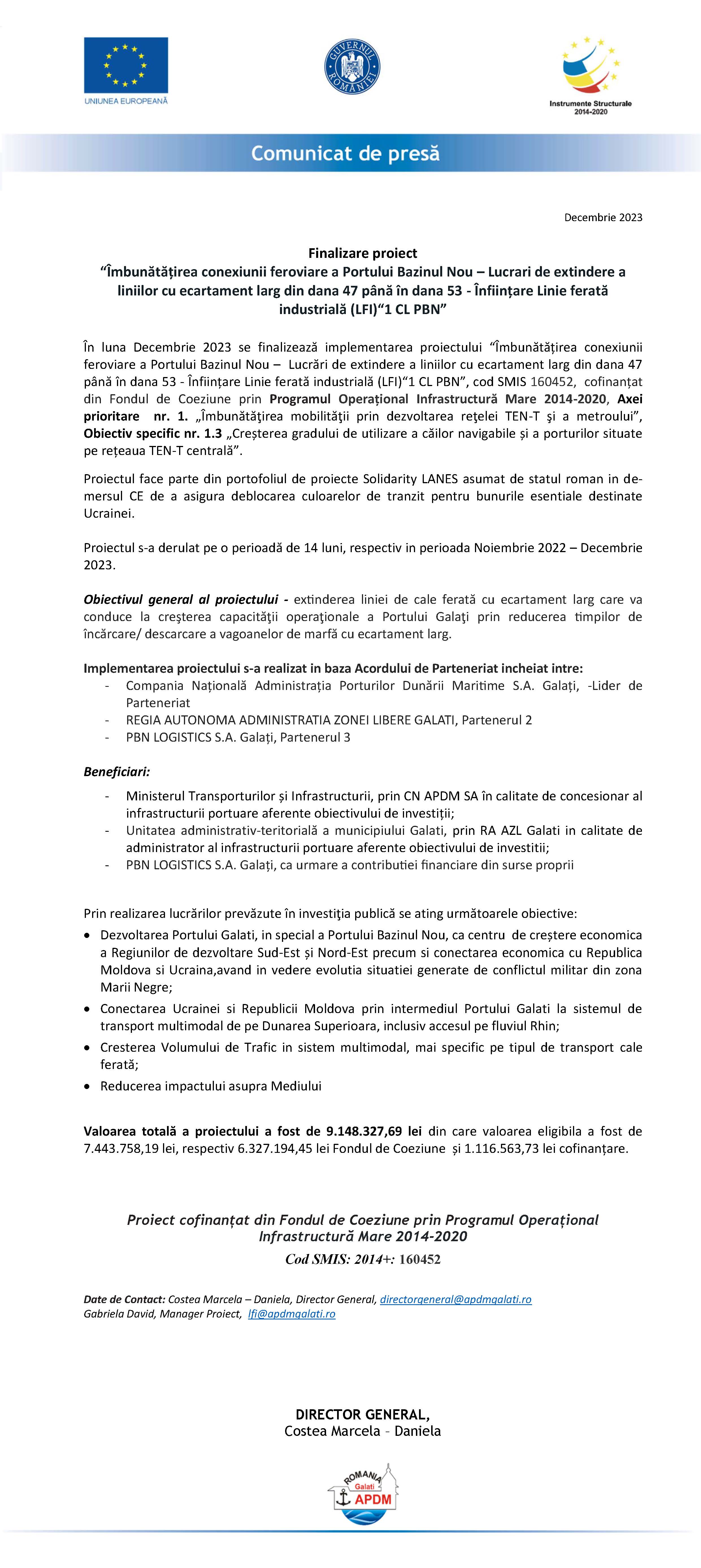 Finalizare proiect “Îmbunătățirea conexiunii feroviare a Portului Bazinul Nou – Lucrari de extindere a               liniilor cu ecartament larg din dana 47 până în dana 53 - Înființare Linie ferată industrială (LFI)“1 CL PBN” 