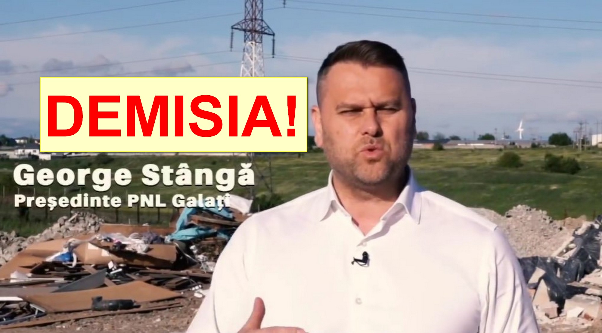Scrisoare deschisă: ”George Cătălin Stângă, demisia din funcţia de Preşedinte al Filialei Galaţi a PNL!”