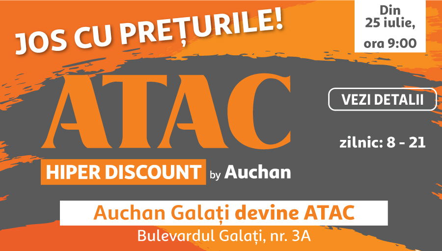Joi, 25 iulie, te așteptăm la marea deschidere ATAC Hiper Discount by Auchan, unde vei găsi permanent prețuri mici