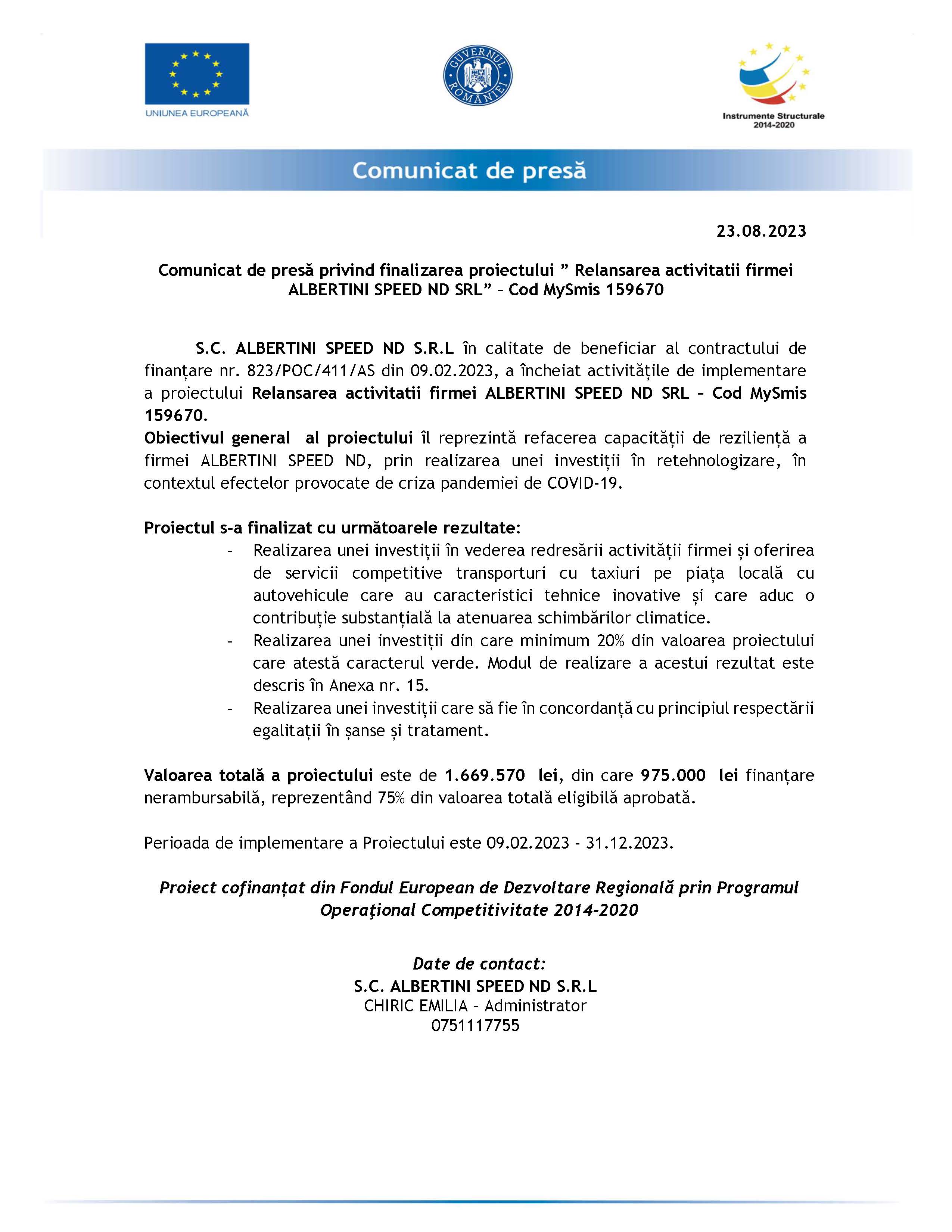 Comunicat de presă privind finalizarea proiectului ” Relansarea activitatii firmei ALBERTINI SPEED ND SRL” – Cod MySmis 159670