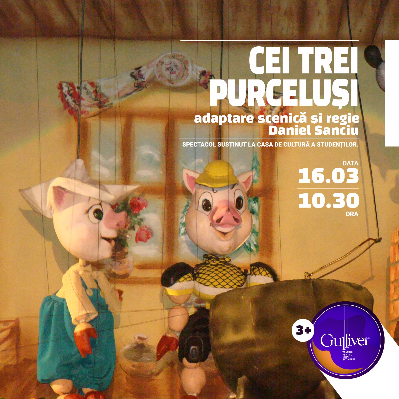 ”Cei trei purceluşi” din povestea săptămânii de la Teatrul ”Gulliver”