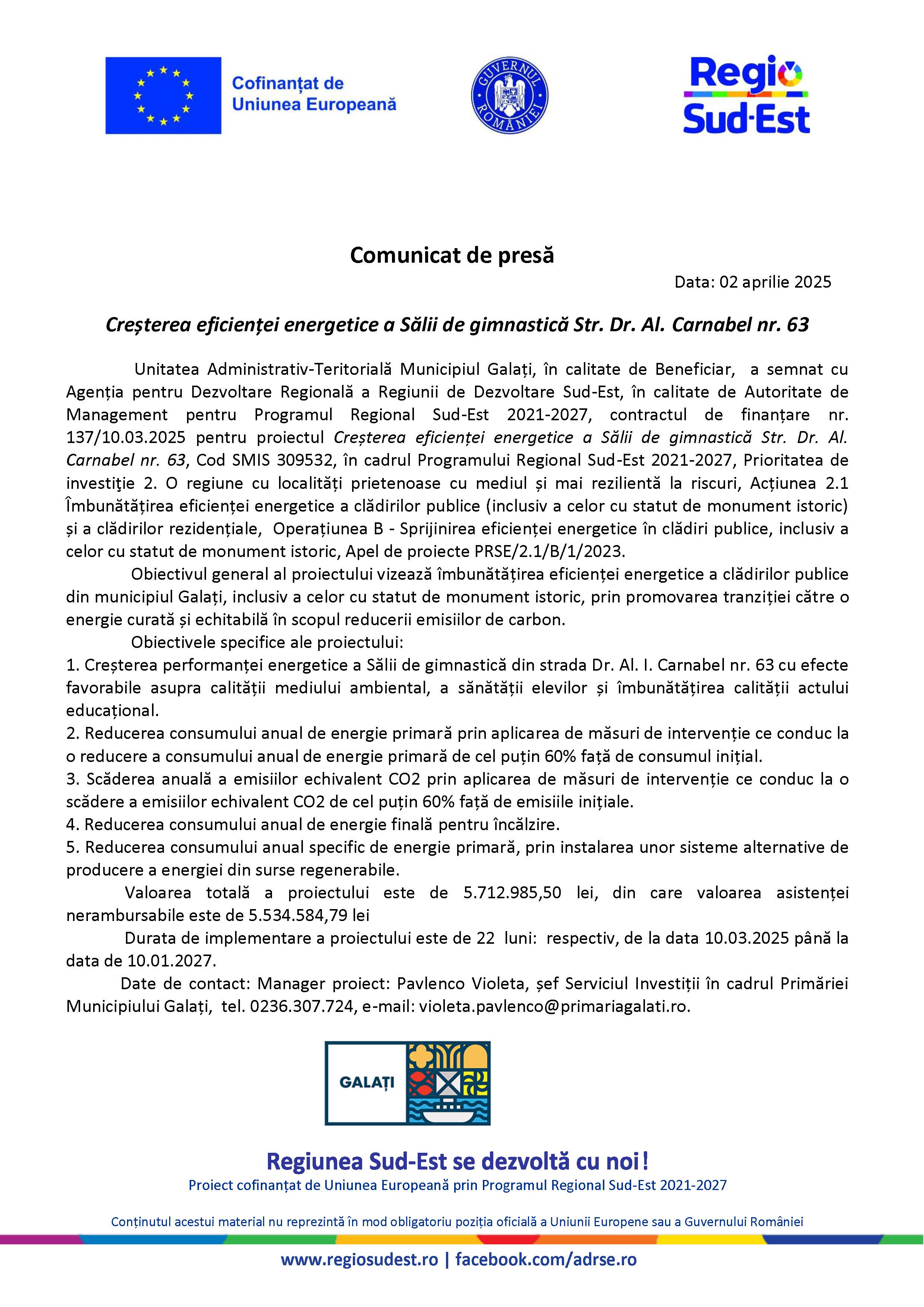 Comunicat de presă Creșterea eficienței energetice a Sălii de gimnastică Str. Dr. Al. Carnabel nr. 63 Data: 04 aprilie 2025