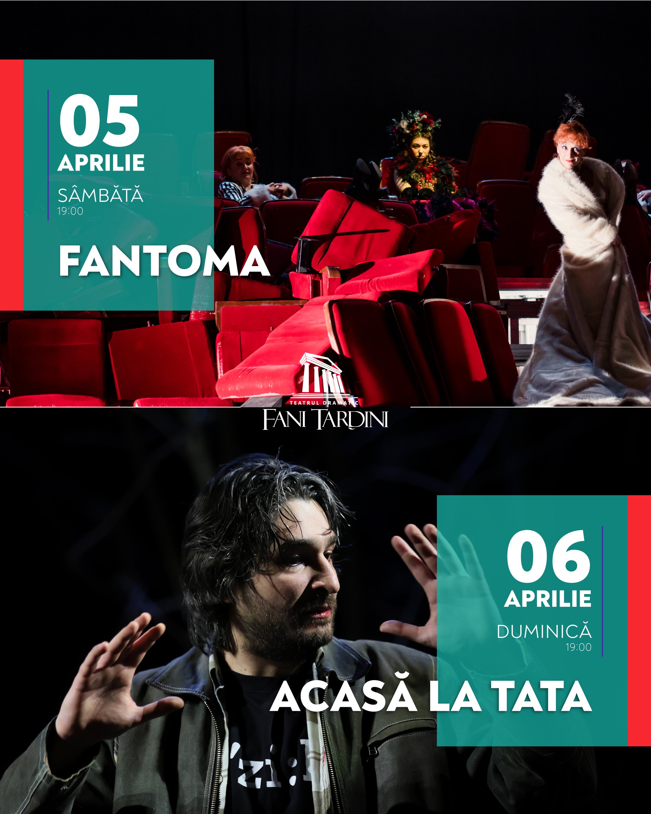 În acest weekend la Teatrul Dramatic „Fani Tardini”: FANTOMA | ACASĂ LA TATA