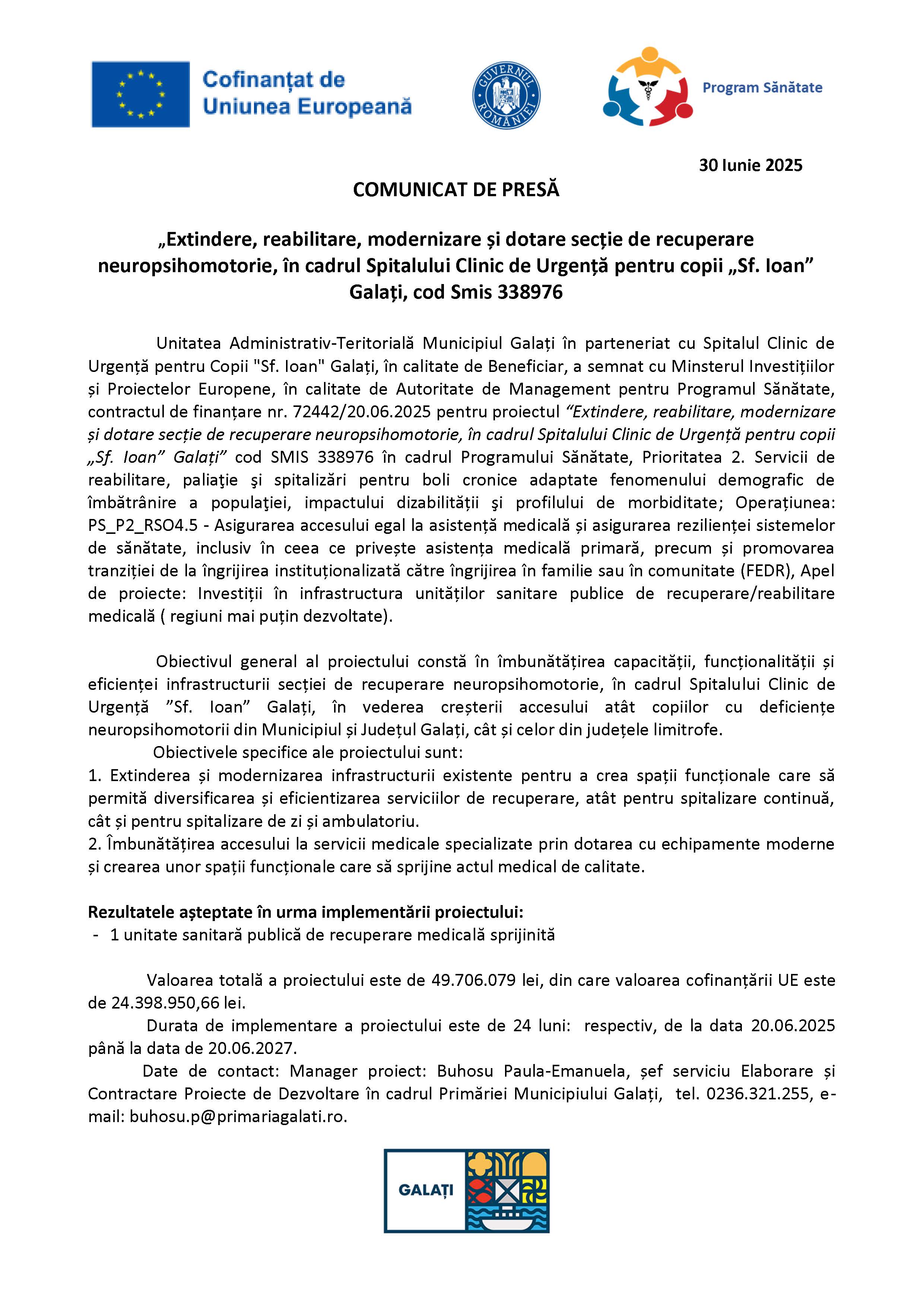 COMUNICAT DE PRESĂ „Extindere, reabilitare, modernizare și dotare secție de recuperare neuropsihomotorie, în cadrul Spitalului Clinic de Urgență pentru copii „Sf. Ioan” Galați, cod Smis 338976 01 Iulie 2025