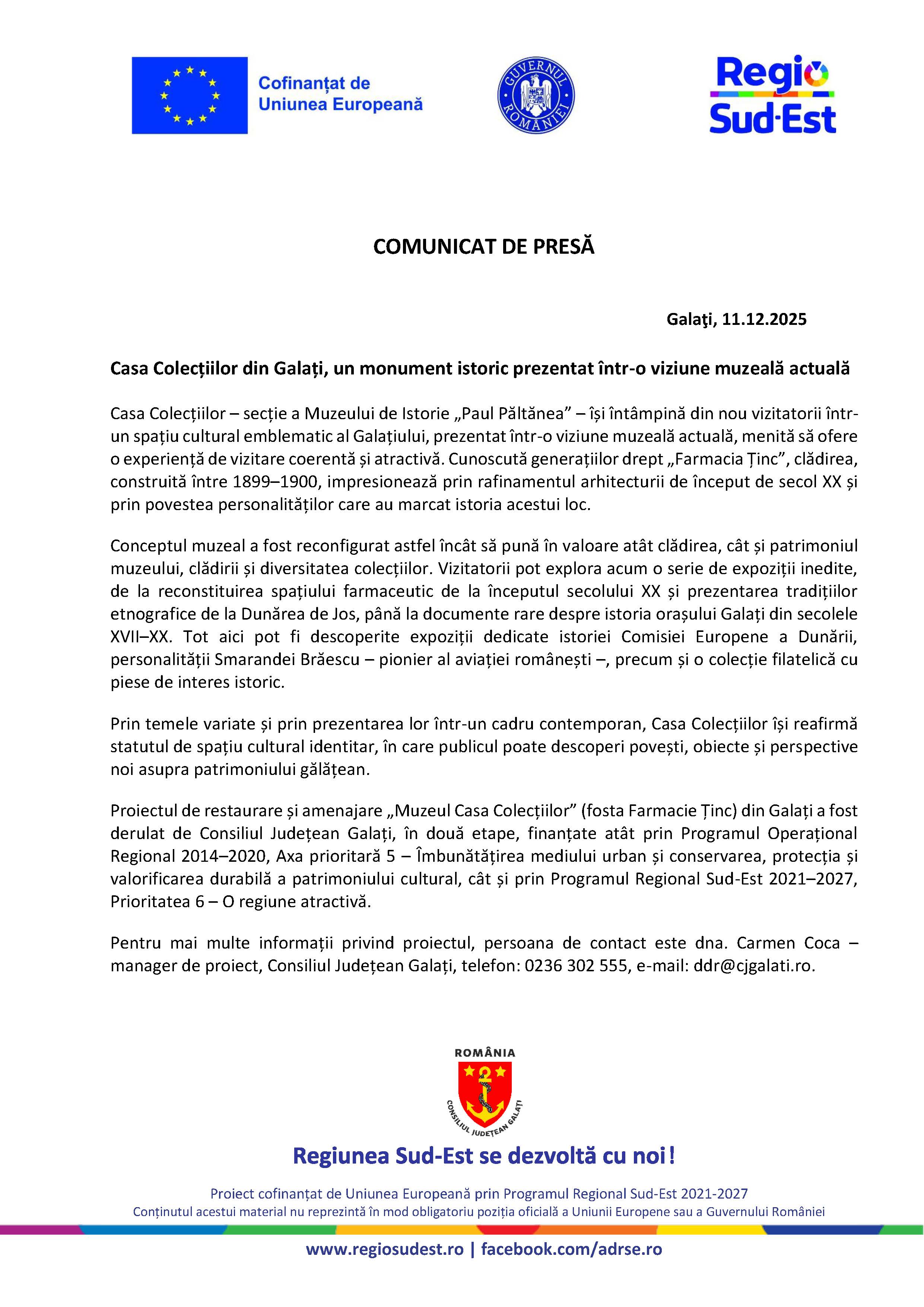 COMUNICAT DE PRESĂ Casa Colecțiilor din Galați, un monument istoric prezentat într-o viziune muzeală actuală Galaţi, 11.12.2025