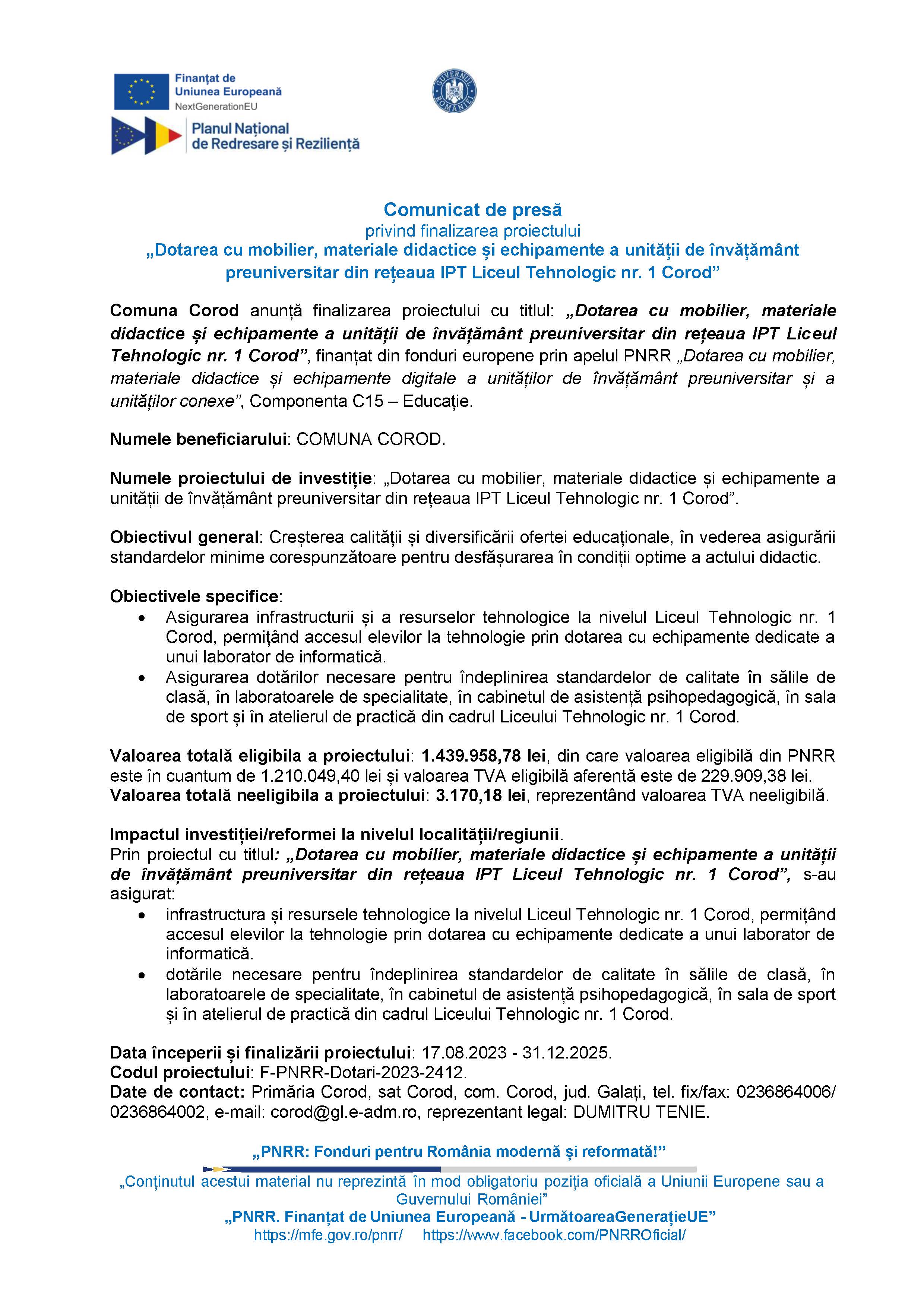 Comunicat de presă privind finalizarea proiectului „Dotarea cu mobilier, materiale didactice și echipamente a unității de învățământ preuniversitar din rețeaua IPT Liceul Tehnologic nr. 1 Corod”