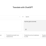 ChatGPT Translate, noul pariu OpenAI care ameninţă dominaţia Google Translate
