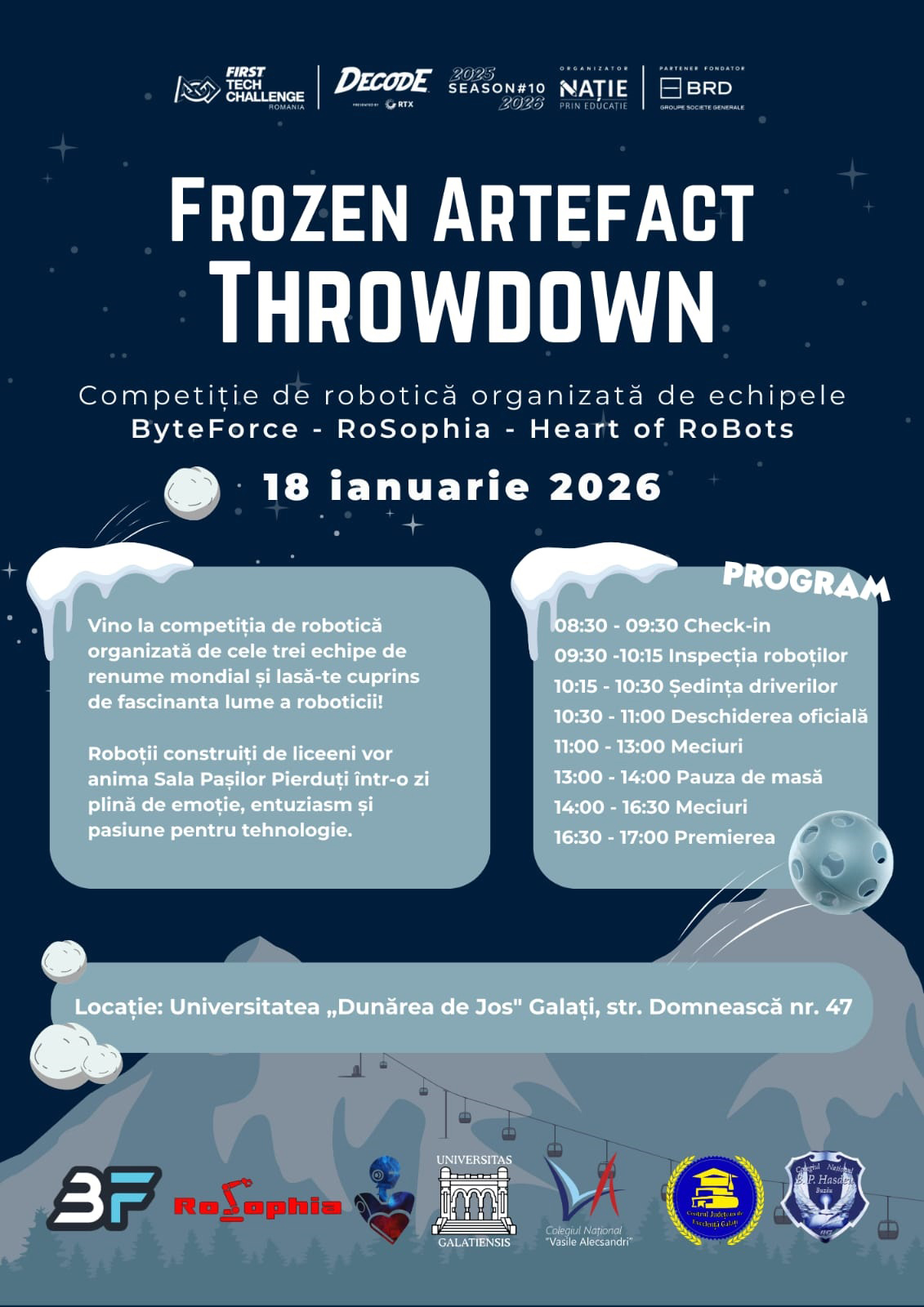 Inovaţia cucereşte Galaţiul: Competiţia de robotică „Frozen Artefact Throwdown” reuneşte viitorii ingineri ai României