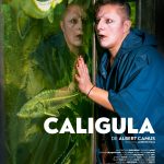 Premieră la Teatrul Dramatic „Fani Tardini” Galaţi: „Caligula”, o dramă despre putere, absurd şi libertate