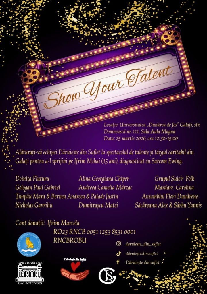 Împreună pentru Mihai! Show de talente şi târg caritabil la Galaţi