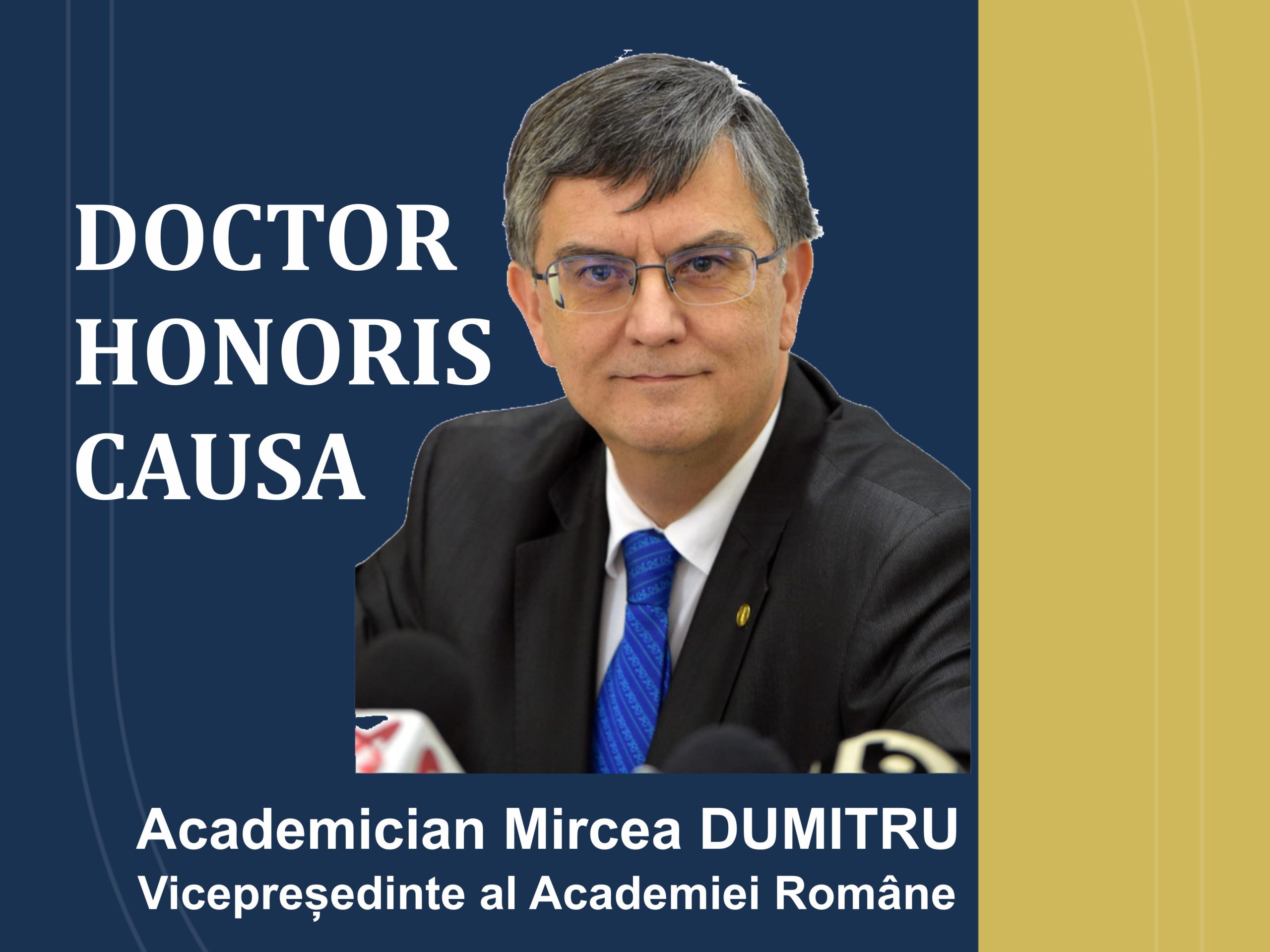 UDJG acordă titlul de Doctor Honoris Causa academicianului Mircea Dumitru